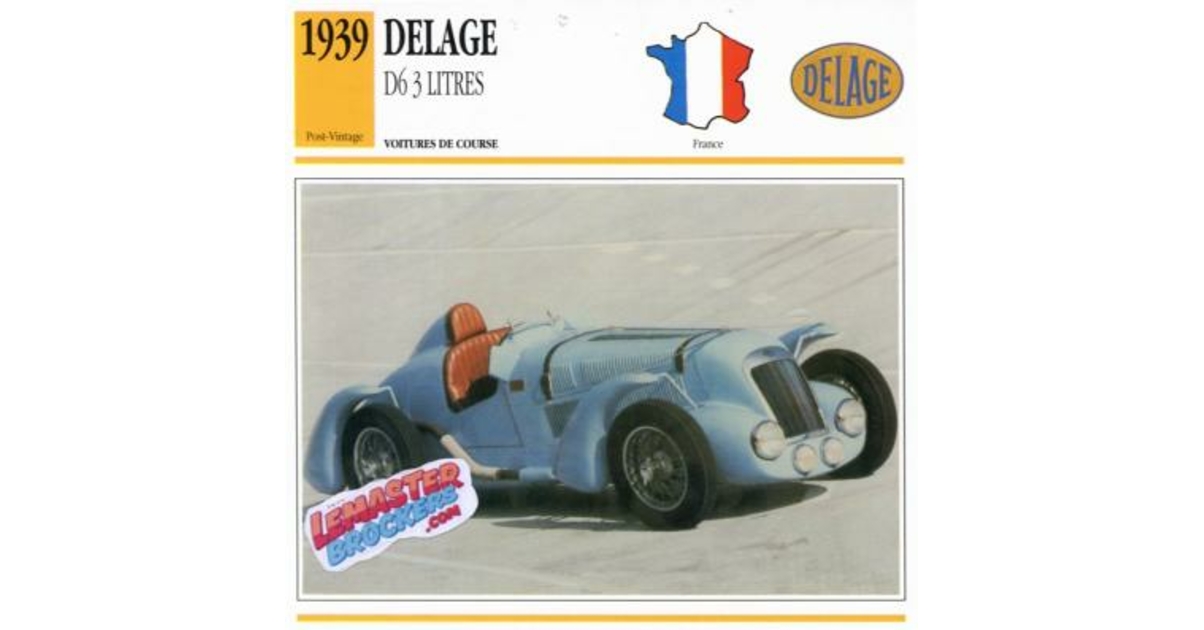 24 Heures du Mans: Delage D6S 2nd Le Mans 1949 H. Louveau - J. Jover by 24 Heures du Mans: Delage D6S 2nd Le Mans 1949 H. Louveau - J. Jover by